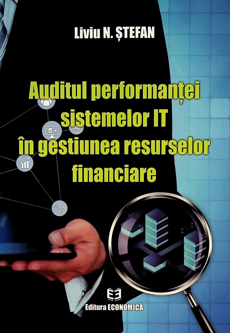 Auditul performantei sistemelor IT in gestiunea resurselor financiare