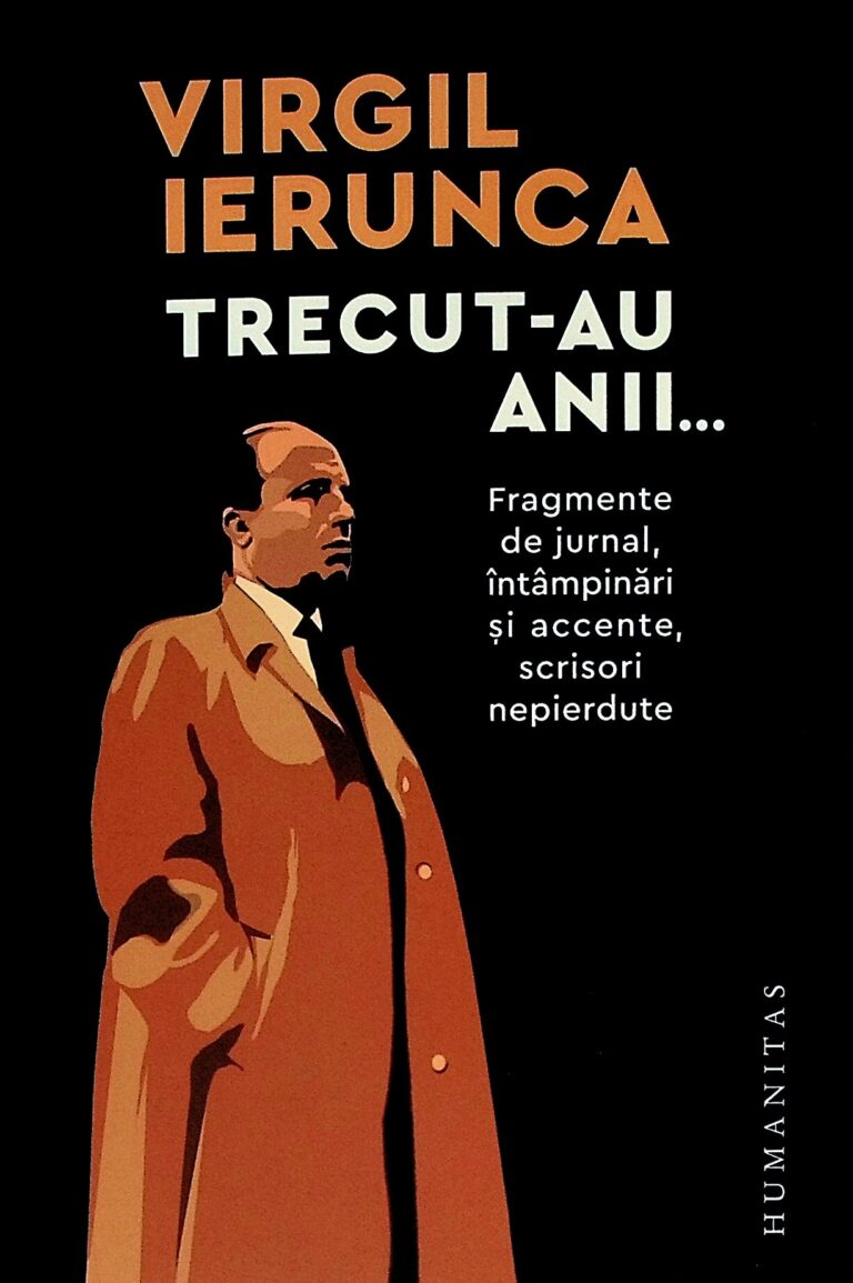 Trecut-au anii... Fragmente de jurnal, intampinari si accente, scrisori nepierdute