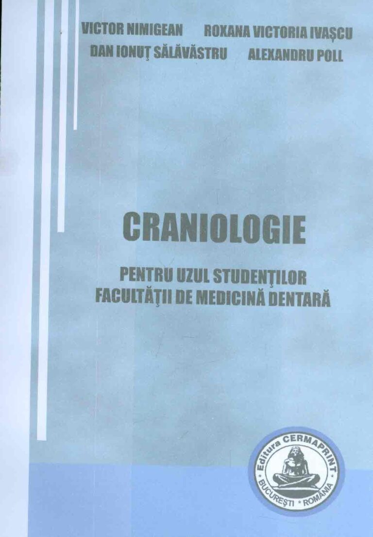 Craniologie: pentru uzul studentilor facultatii de medicina dentara