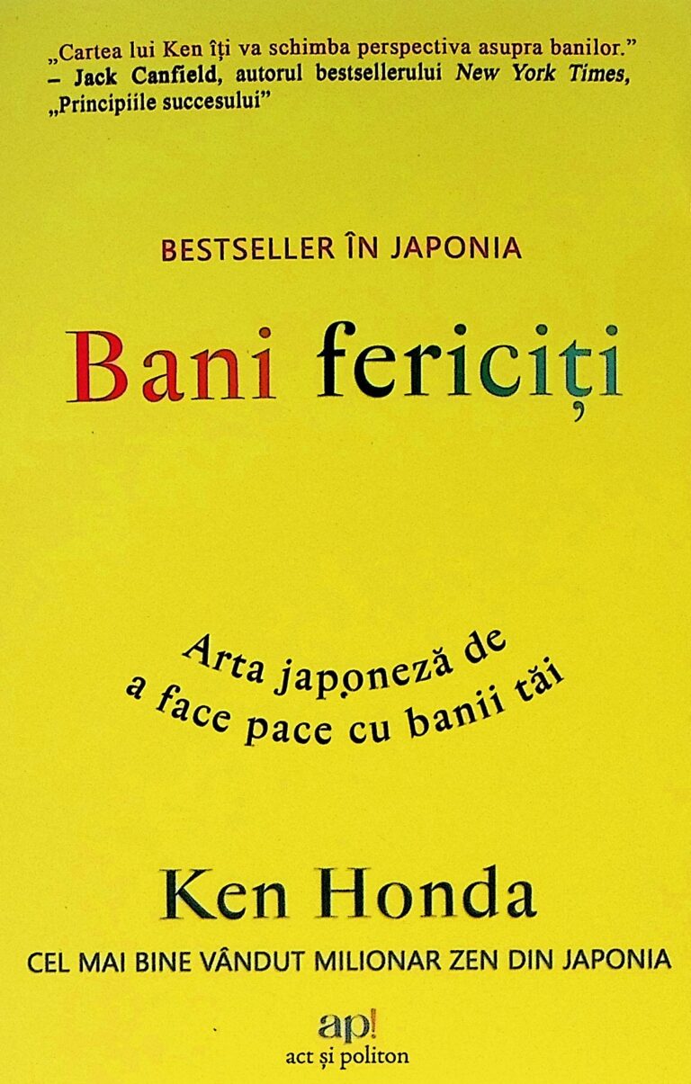 Bani fericiti. Arta japoneza de a face pace cu banii tai