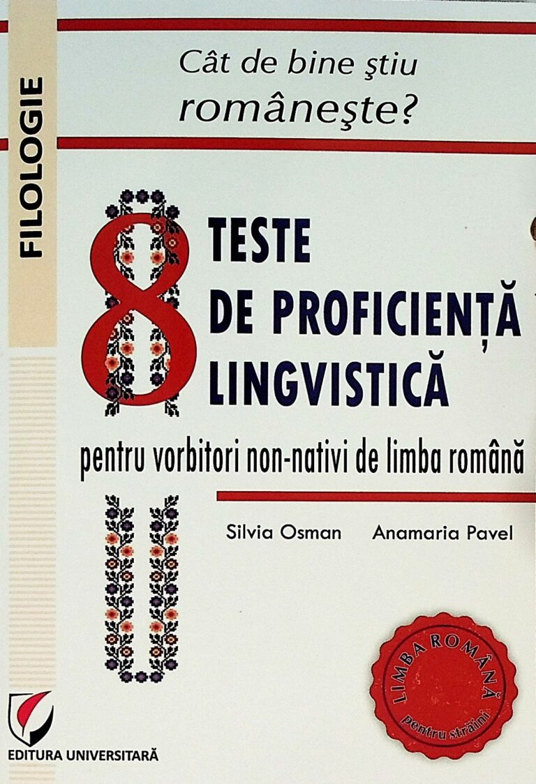 Cat de bine stiu romaneste? 8 teste de proficienta lingvistica pentru vorbitorii non-nativi de limba romana