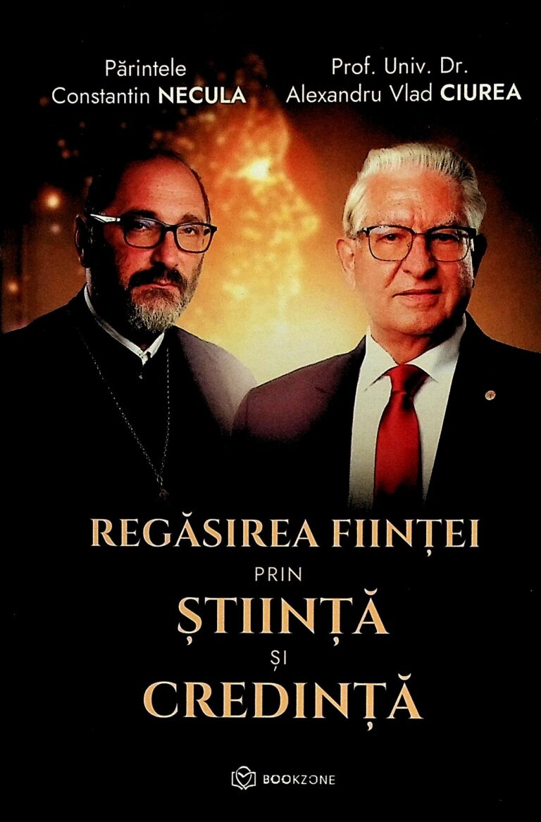 Regasirea fiintei prin stiinta si credinta
