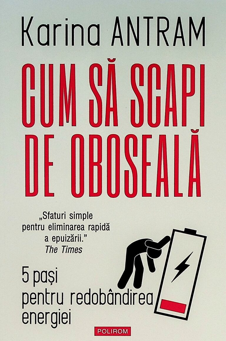 Cum sa scapi de oboseala. 5 pasi pentru redobandirea energiei