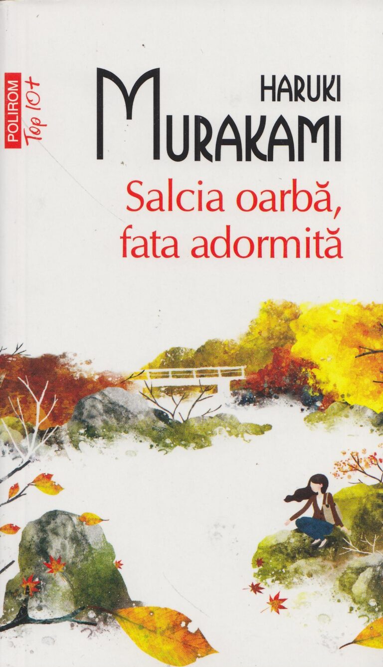 Salcia oarba, fata adormita