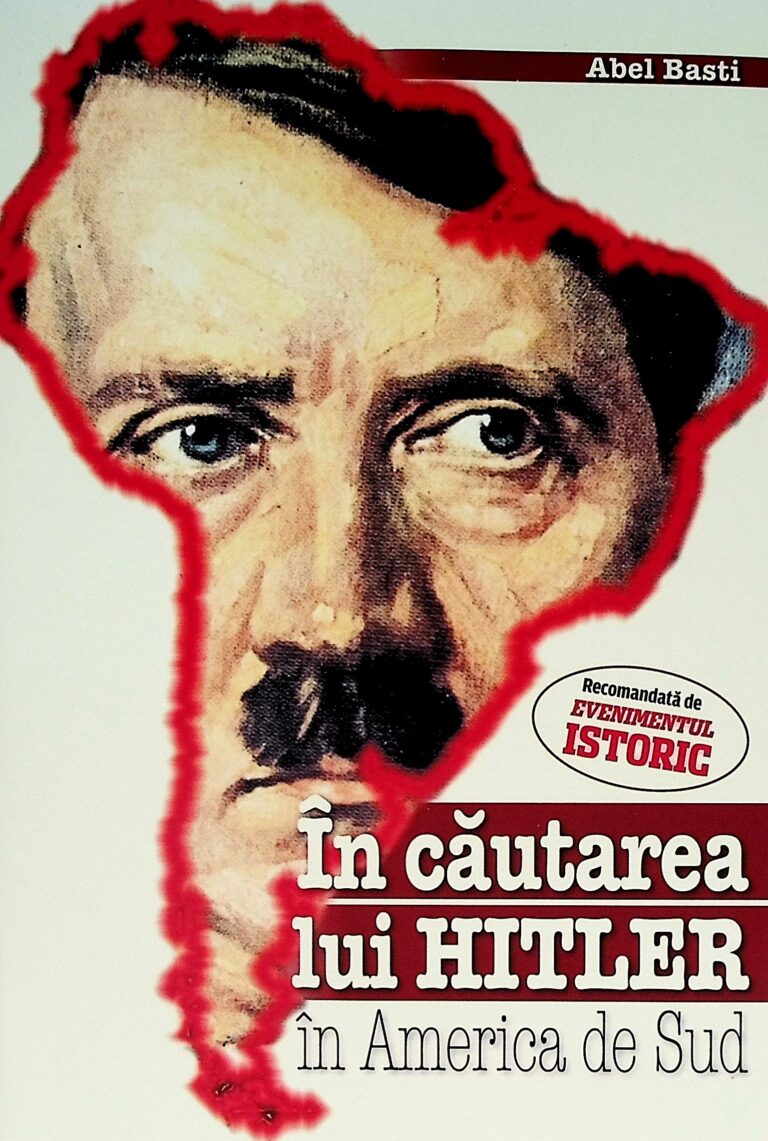 In cautarea lui Hitler in America de Sud