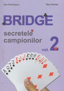 Bridge, vol. II - Secretele campionilor