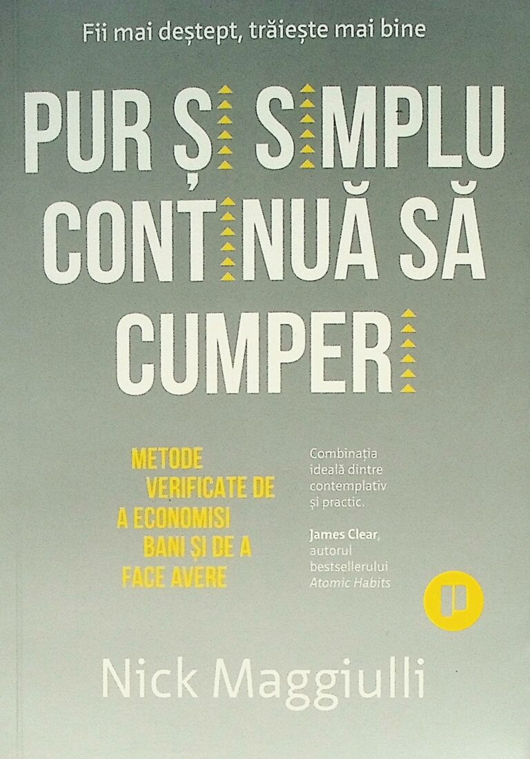 Pur si simplu continua sa cumperi. Metode verficate de a economisi bani si de a face avere