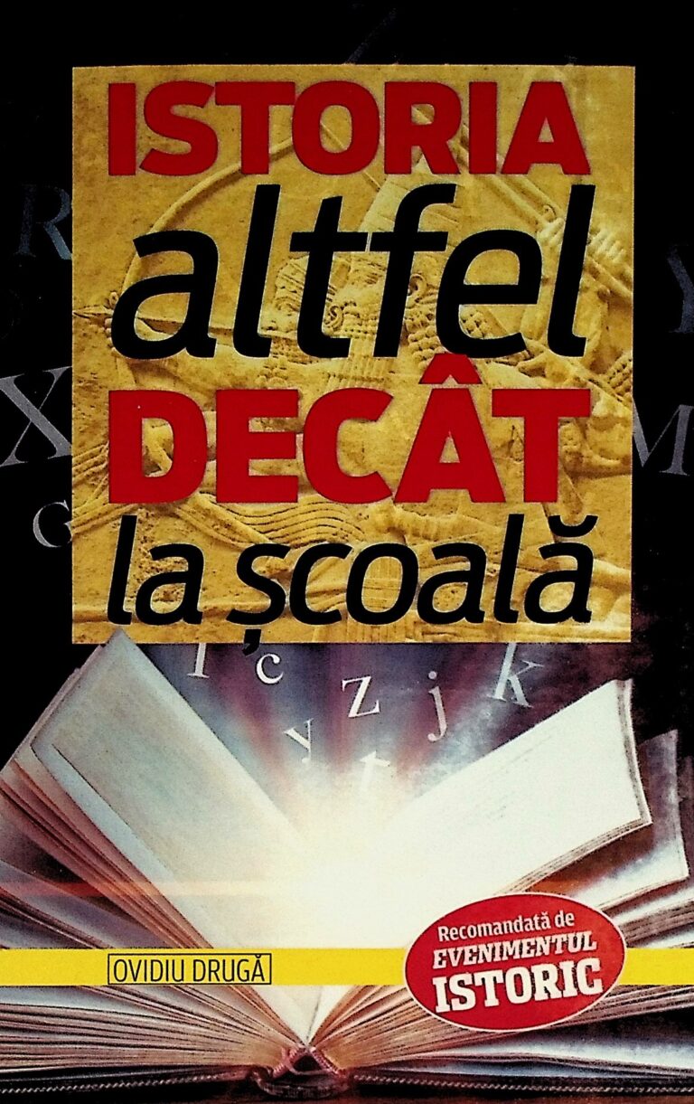 Istoria altfel decat la scoala