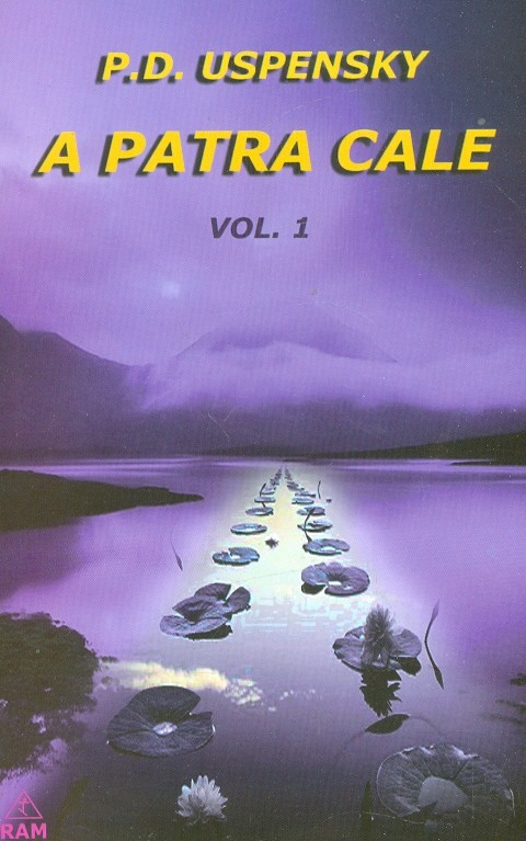 A patra cale, vol. I