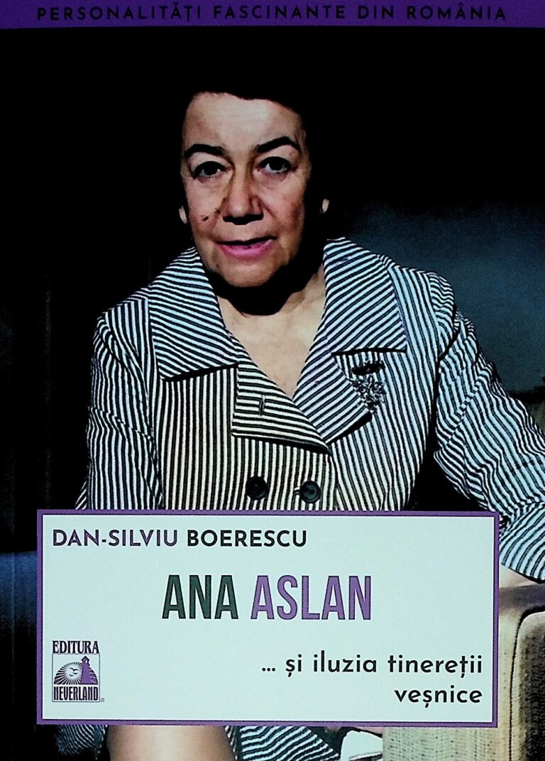 Ana Aslan ... si iluzia tineretii vesnice