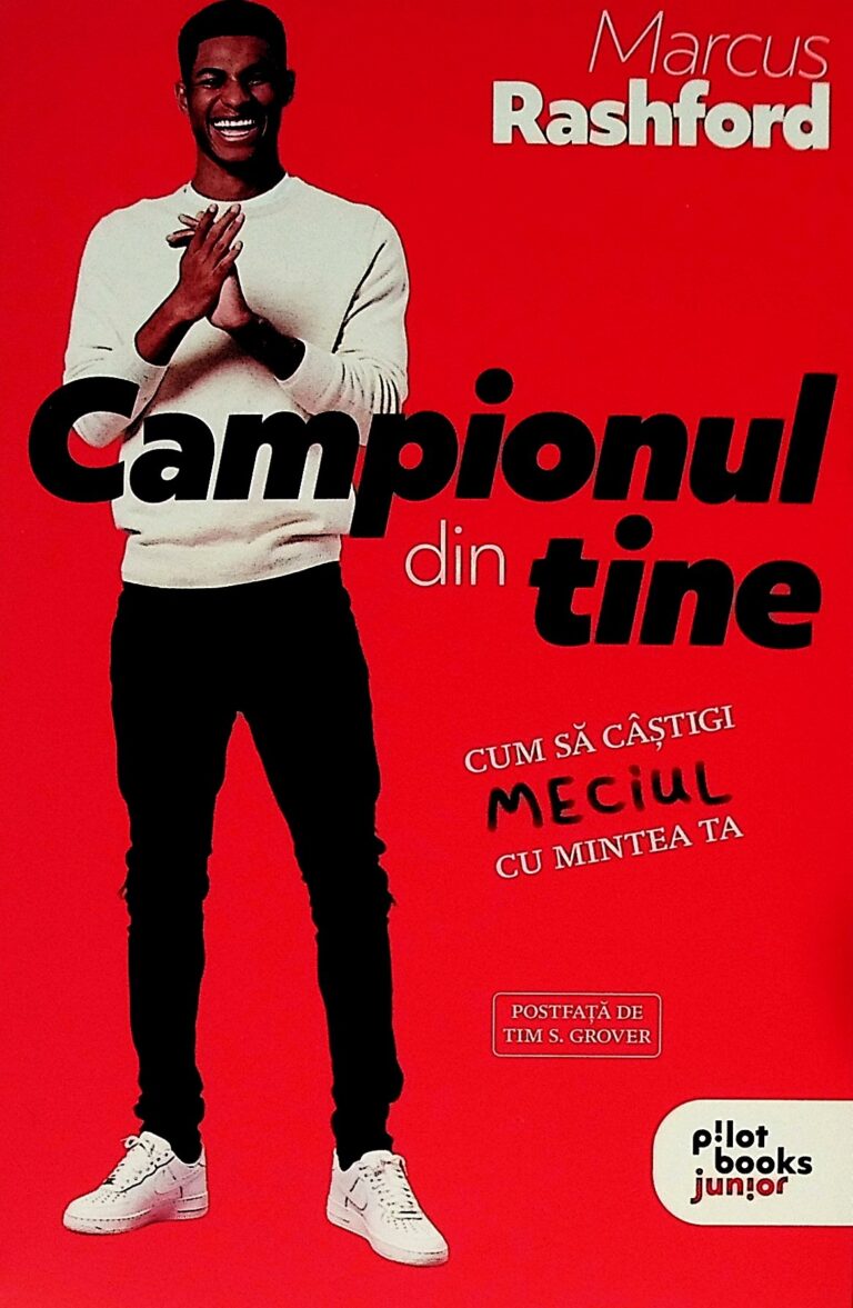 Campionul din tine. Cum sa castigi meciul cu mintea ta
