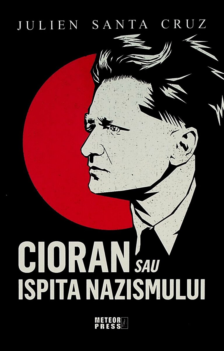 Cioran sau ispita nazismului