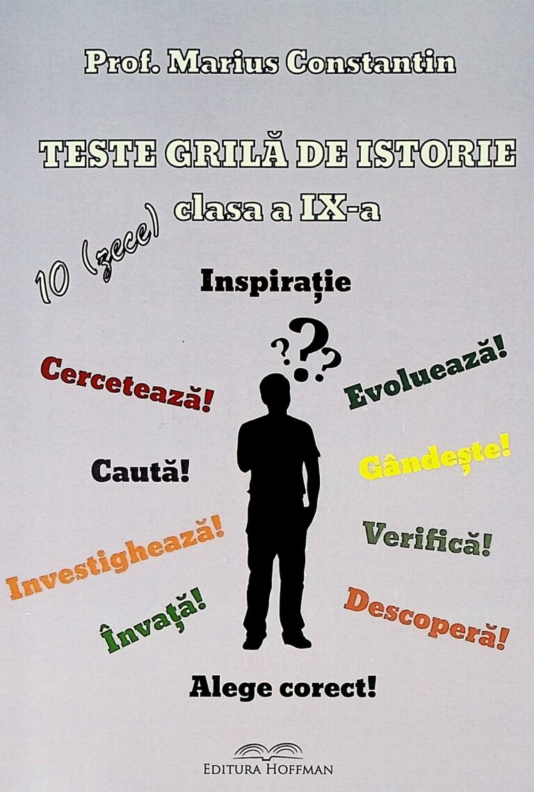 Teste grila de istorie, clasa a IX-a