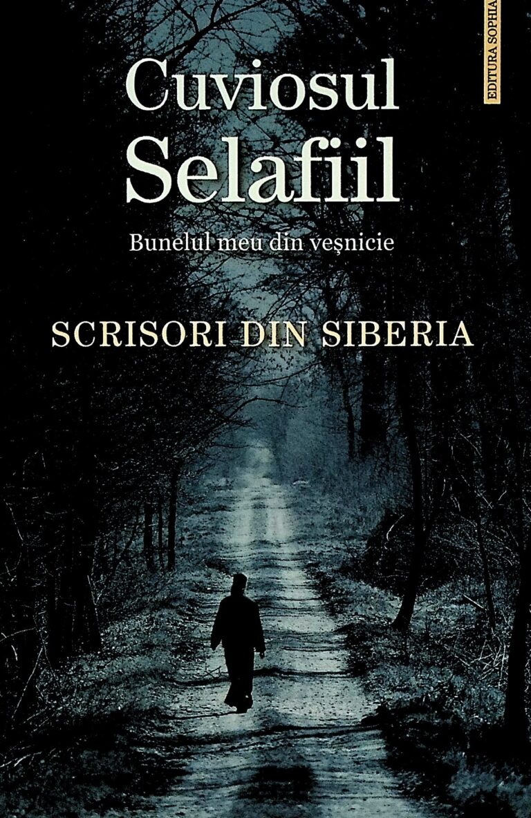 Bunelul meu din vesnicie. Scrisori din Siberia