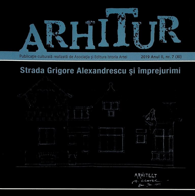 Arhitur, nr. 7(XI), anul II, 2019 - Strada Grigore Alexandrescu si imprejurimi