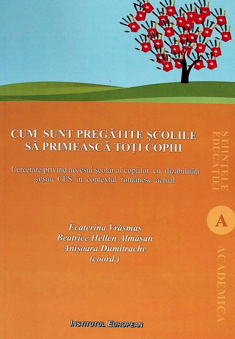 Cum sunt pregatite scolile sa primeasca toti copiii. Cercetare privind accesul scolar al copiilor cu dizabilitati si/sau CES in contextul romanesc actual