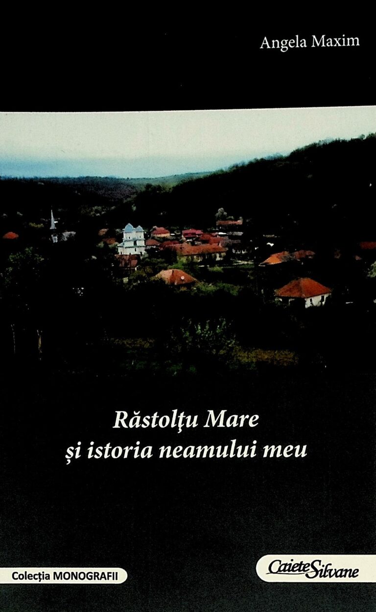 Rastoltu Mare si istoria neamului meu