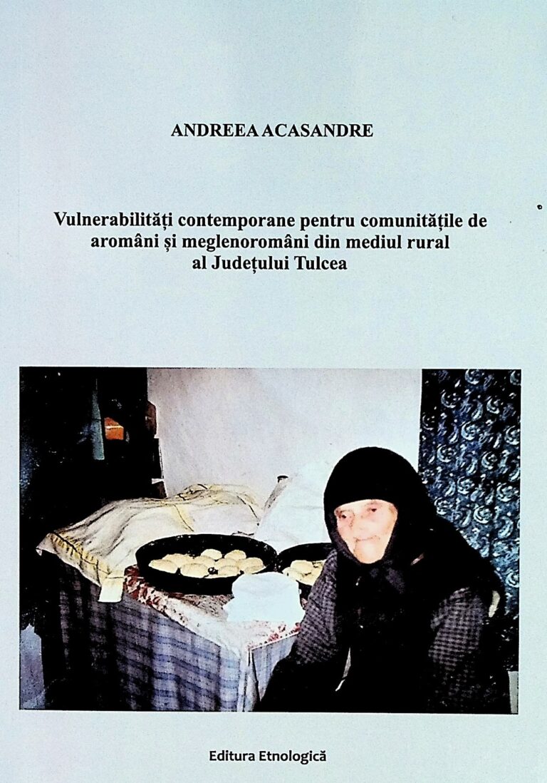 Vulnerabilitati contemporane pentru comunitatile de aromani si meglenoromani din mediul rural al Judetului Tulcea