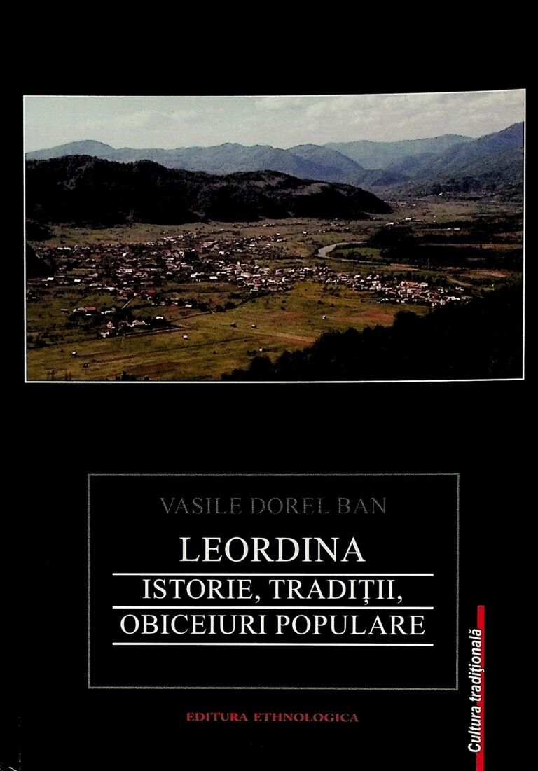 Leordina. Istorie, traditii, obiceiuri populare