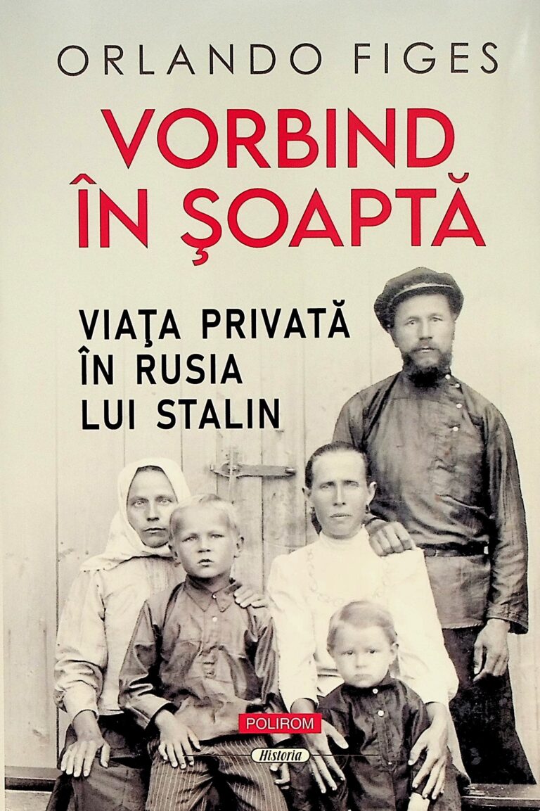 Vorbind in soapta. Viata privata in Rusia lui Stalin