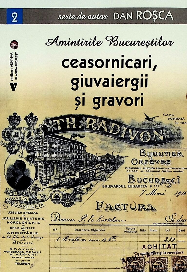 Amintirile Bucurestilor. Ceasornicari, giuvaiergii si gravori