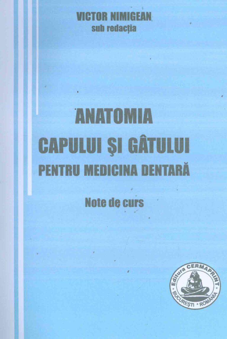Anatomia capului si gatului pentru medicina dentara. Note de curs