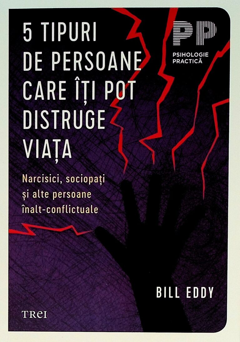 5 tipuri de persoane care iti pot distruge viata. Narcisici, sociopati si alte persoane inalt-conflictuale