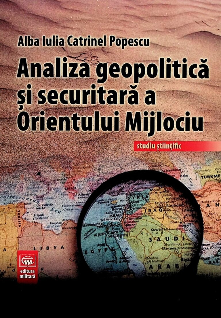 Analiza geopolitica si securitara a Orientului Mijlociu