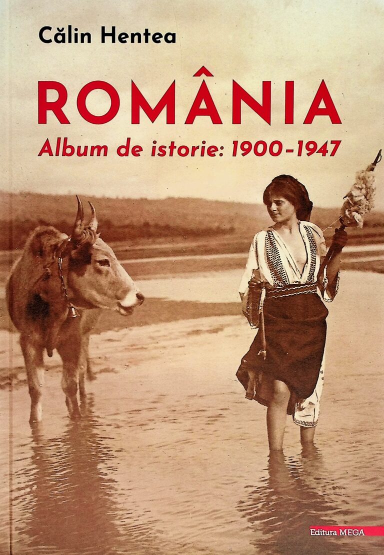 Romania - Album de istorie: 1900-1947