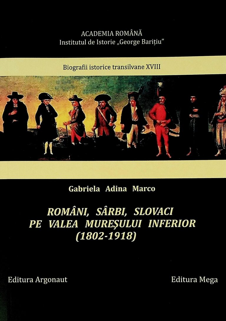 Romani, sarbi, slovaci pe Valea Muresului inferior (1802-1918)