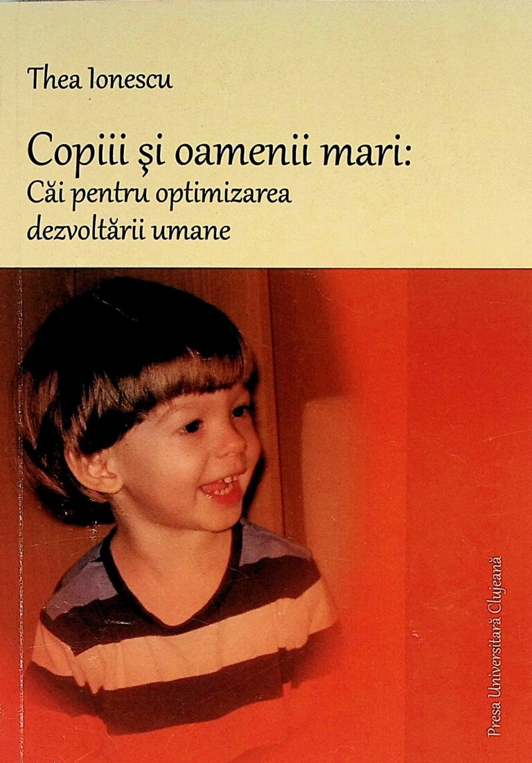Copiii si oamenii mari. cai pentru optimizarea dezvoltarii umane