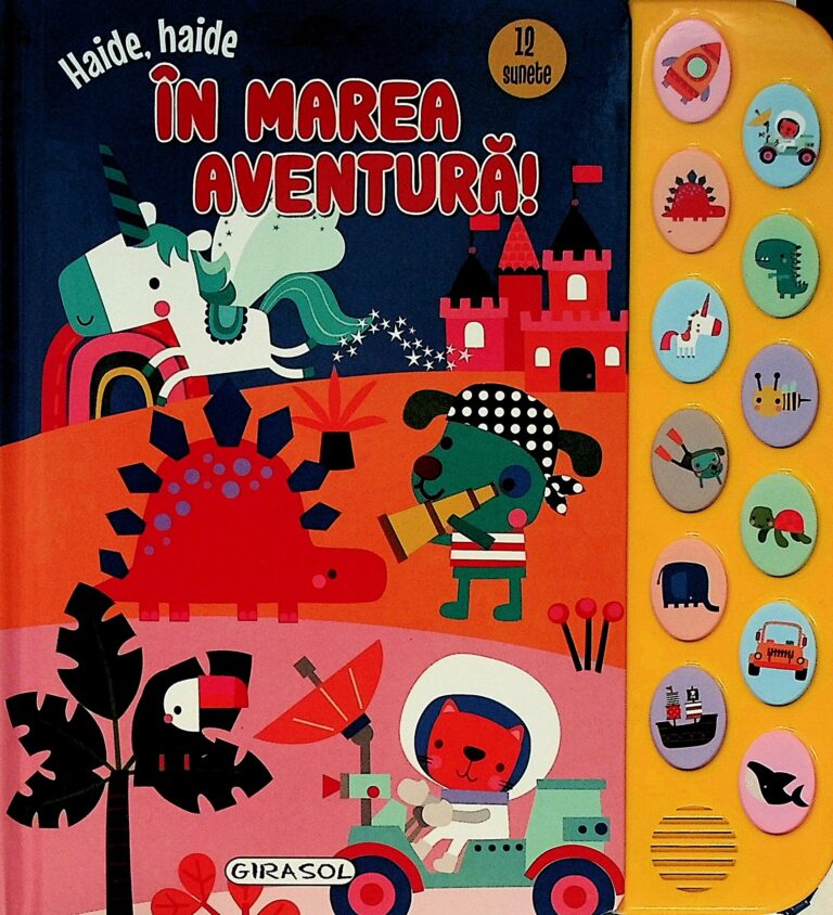 Haide, haide in marea aventura! Carte cu sunete