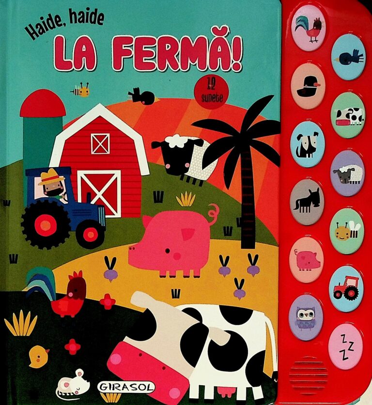 Haide, haide la ferma! Carte cu sunete