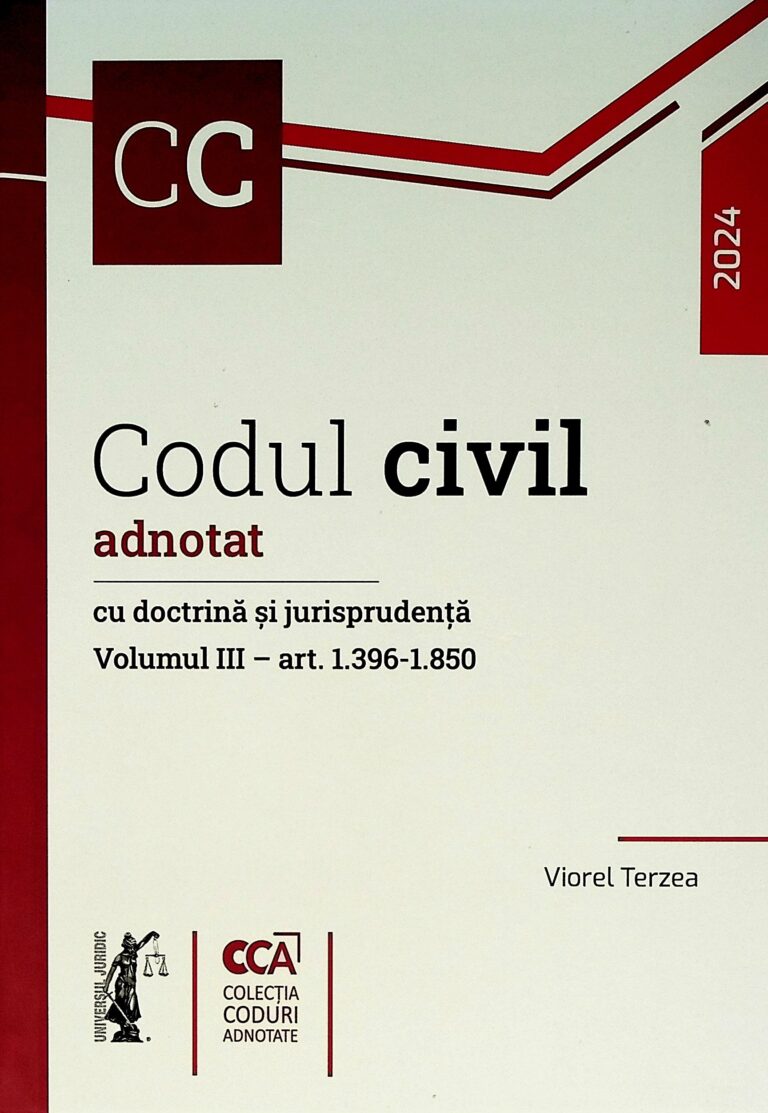 Codul civil adnotat cu doctrina si jurisprudenta, vol. III - Art. 1.396-1.850