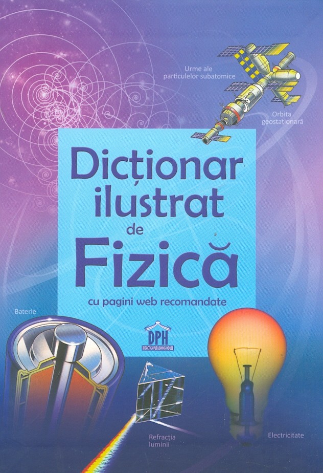 Dictionar ilustrat de fizica