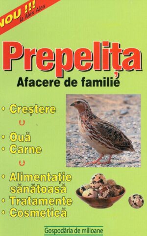 Prepelita - Afacere de familie