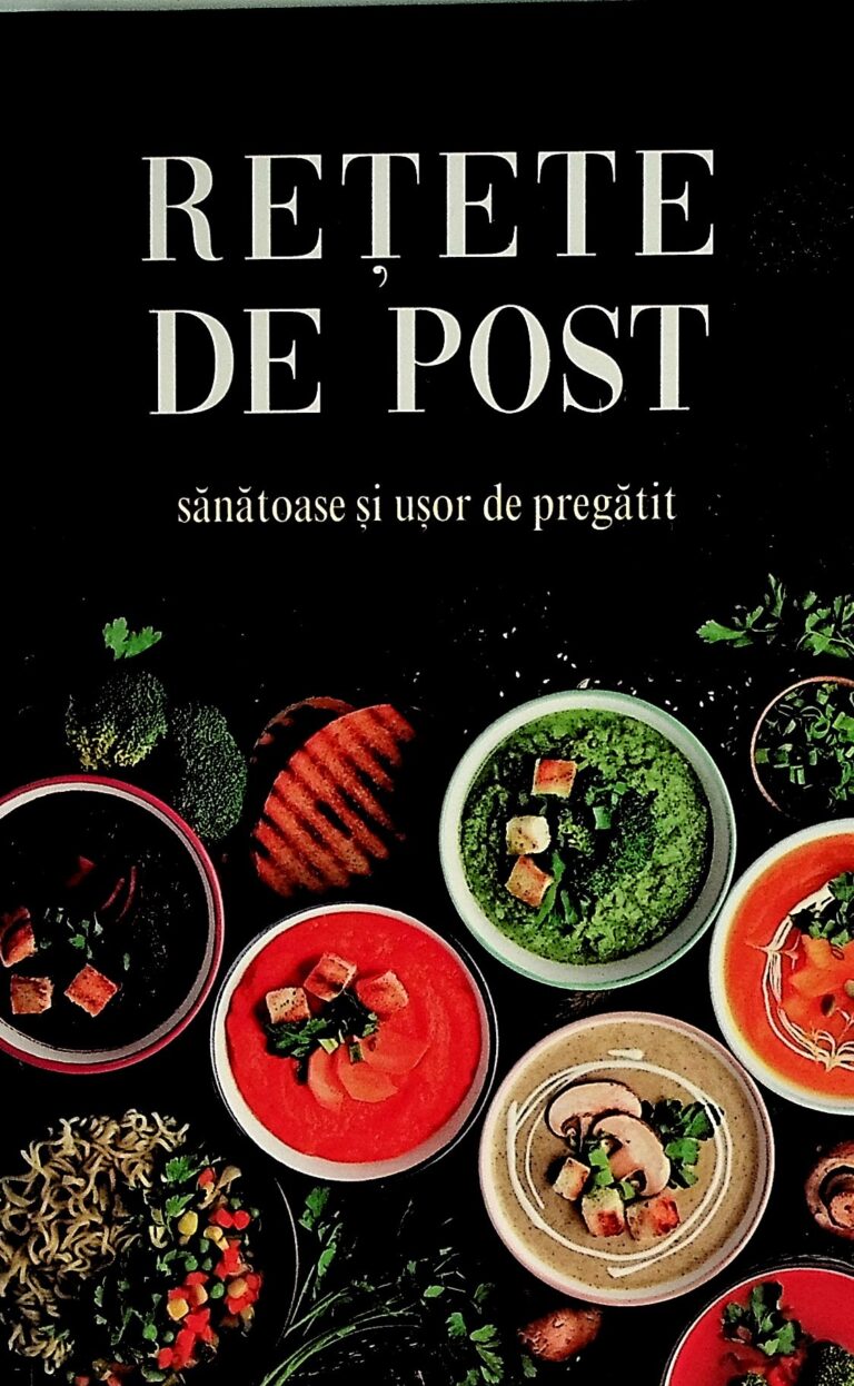 Retete de post sanatoase si usor de pregatit