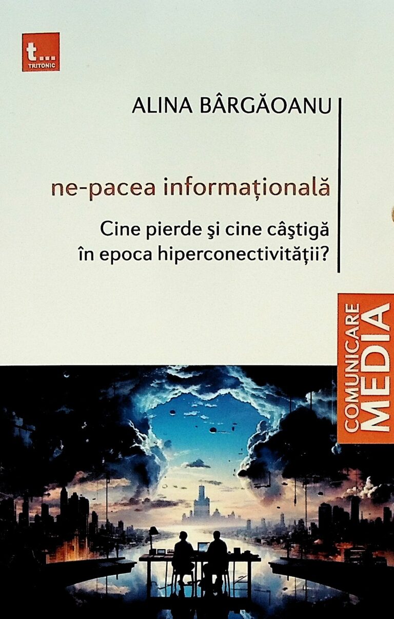 Ne-pacea informationala. Cine pierde si cine castiga in epoca hiperconectivitatii?
