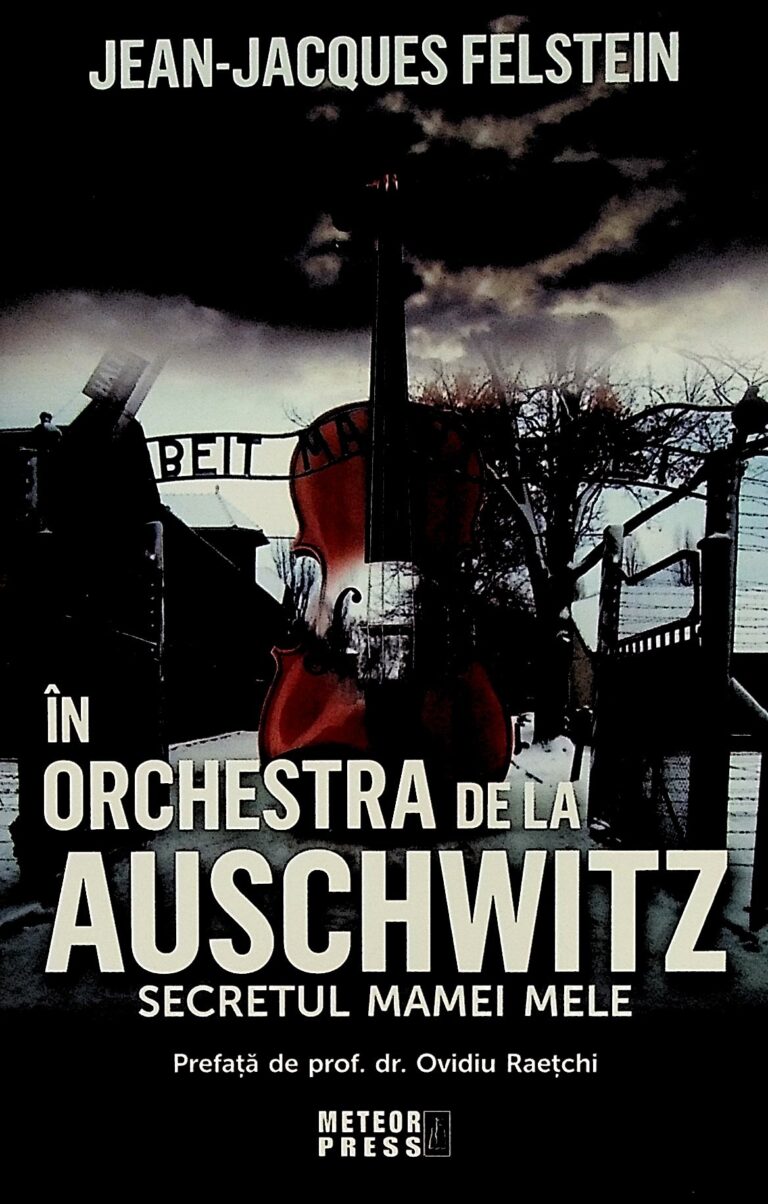 In orchestra de la Auschwitz. Secretul mamei mele
