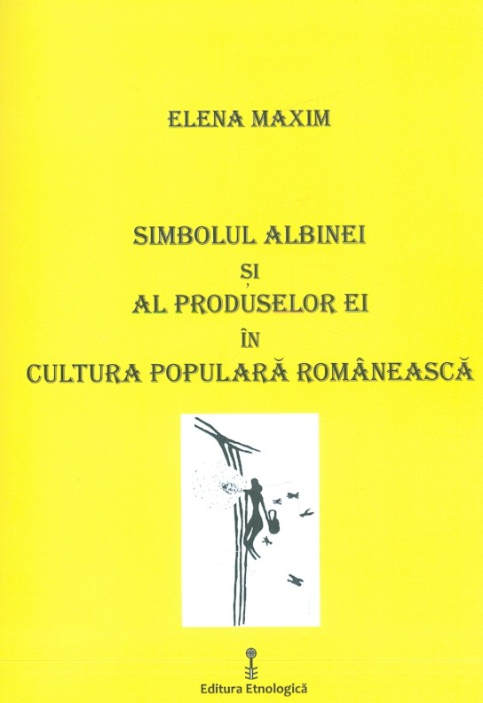 Simbolul albinei si al produselor ei in cultura populara romaneasca