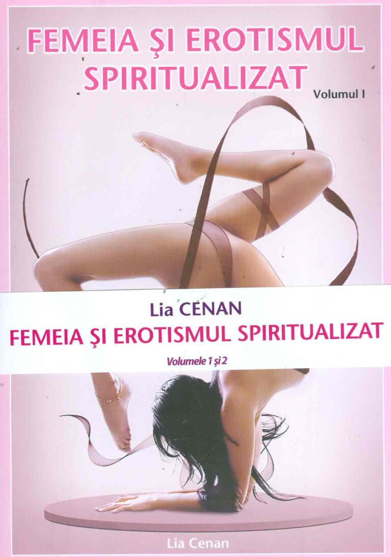 Femeia si erotismul spiritualizat, vol. I-II