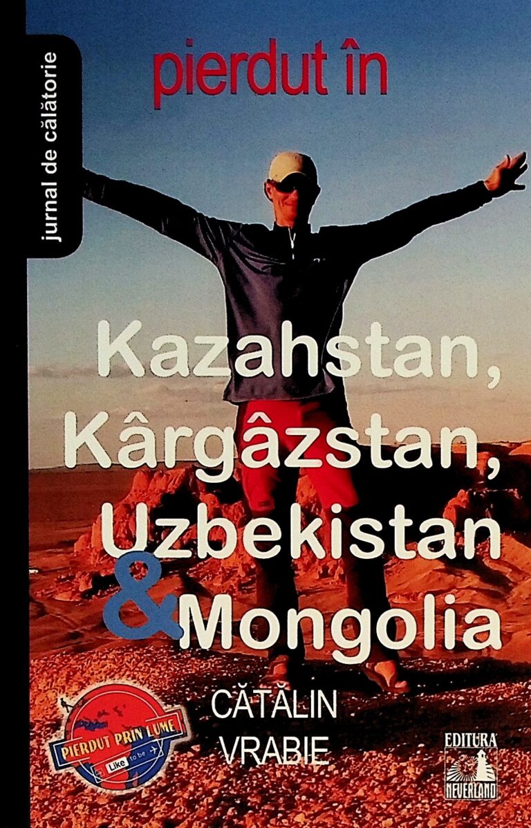 Pierdut in Kazahstan, Kargazstan, Uzbekistan & Mongolia