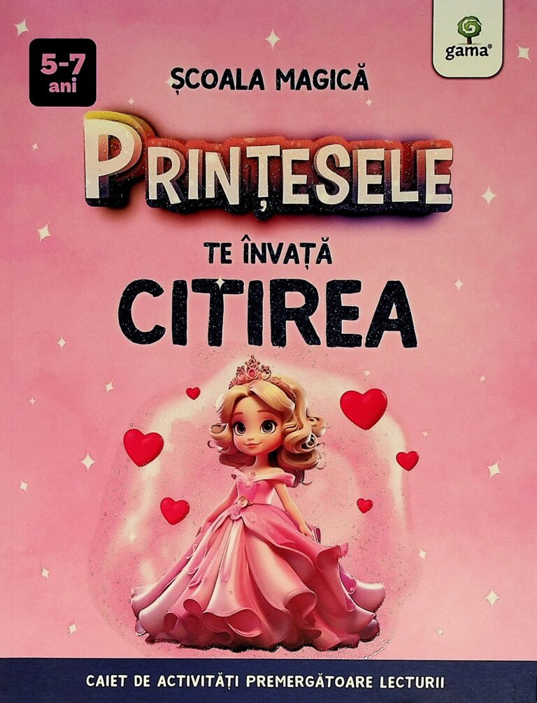 Scoala magica - Printesele te invata citirea, 5-7 ani