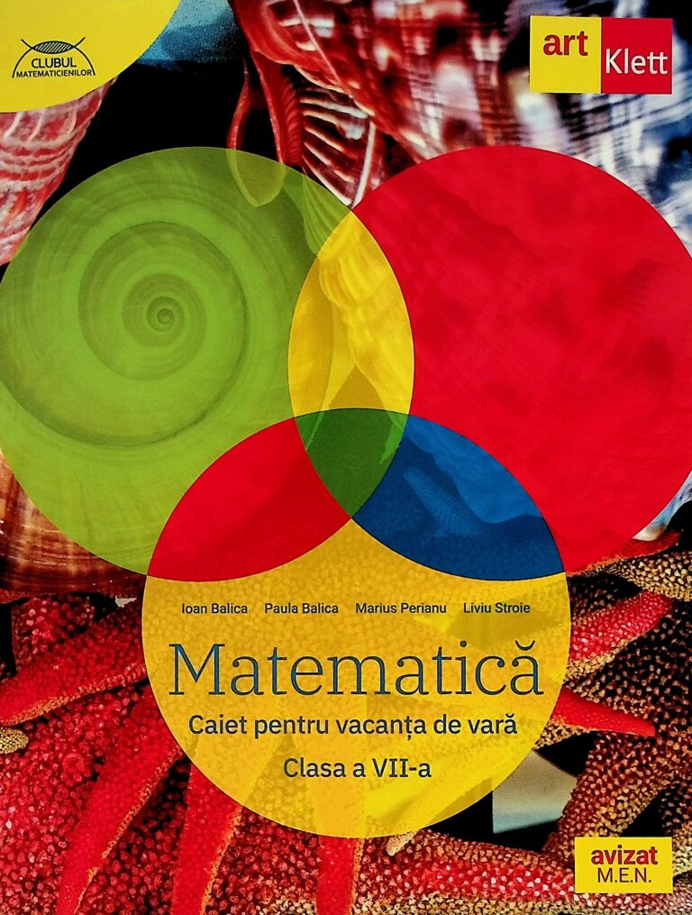 Matematica, clasa a VII-a - Caiet pentru vacanta de vara