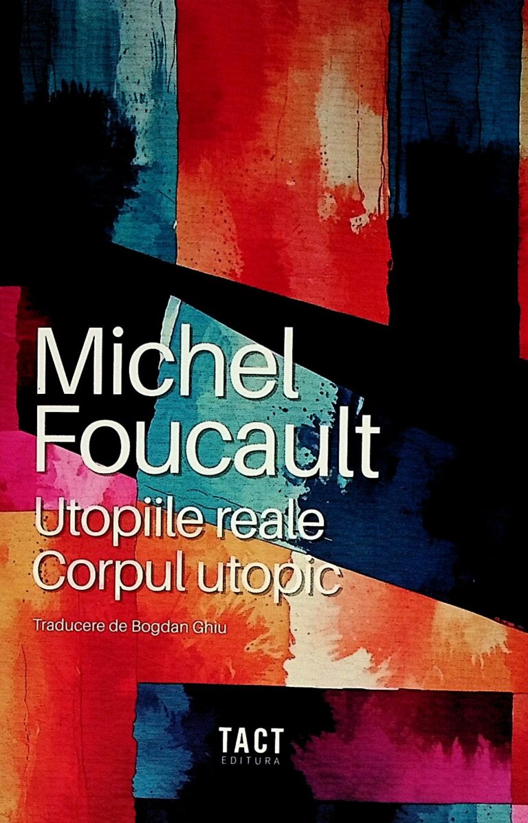Utopiile reale. Corpul utopic
