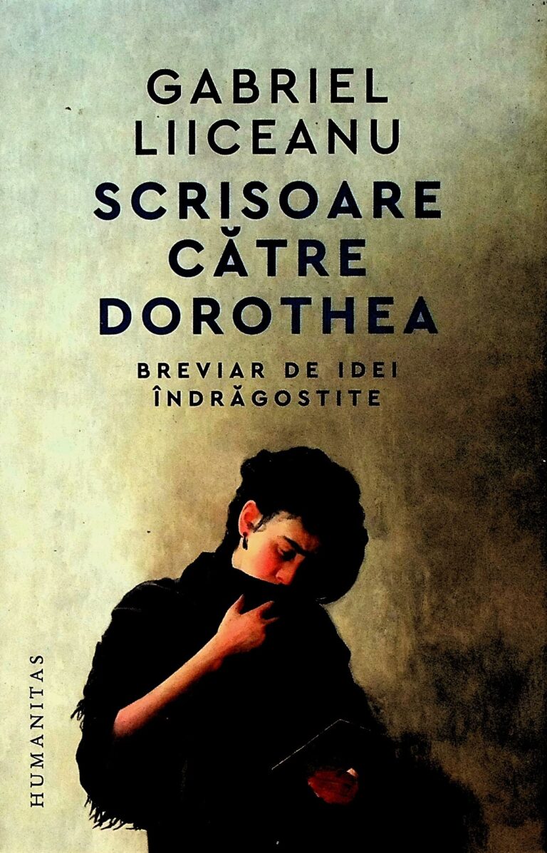 Scrisoare catre Dorothea. Breviar de idei indragostite