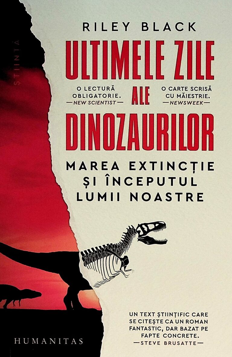 Ultimele zile ale dinozaurilor. Marea extinctie si inceputul lumii noastre