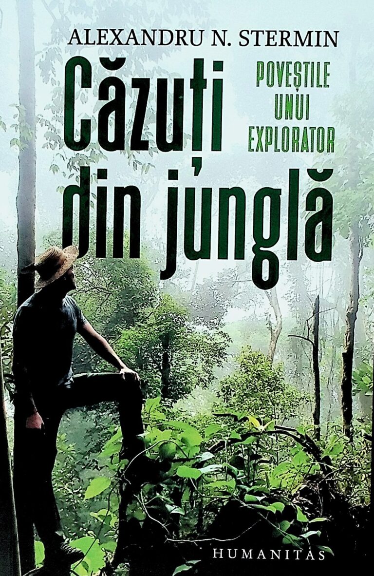 Cazuti din jungla. Povestile unui explorator