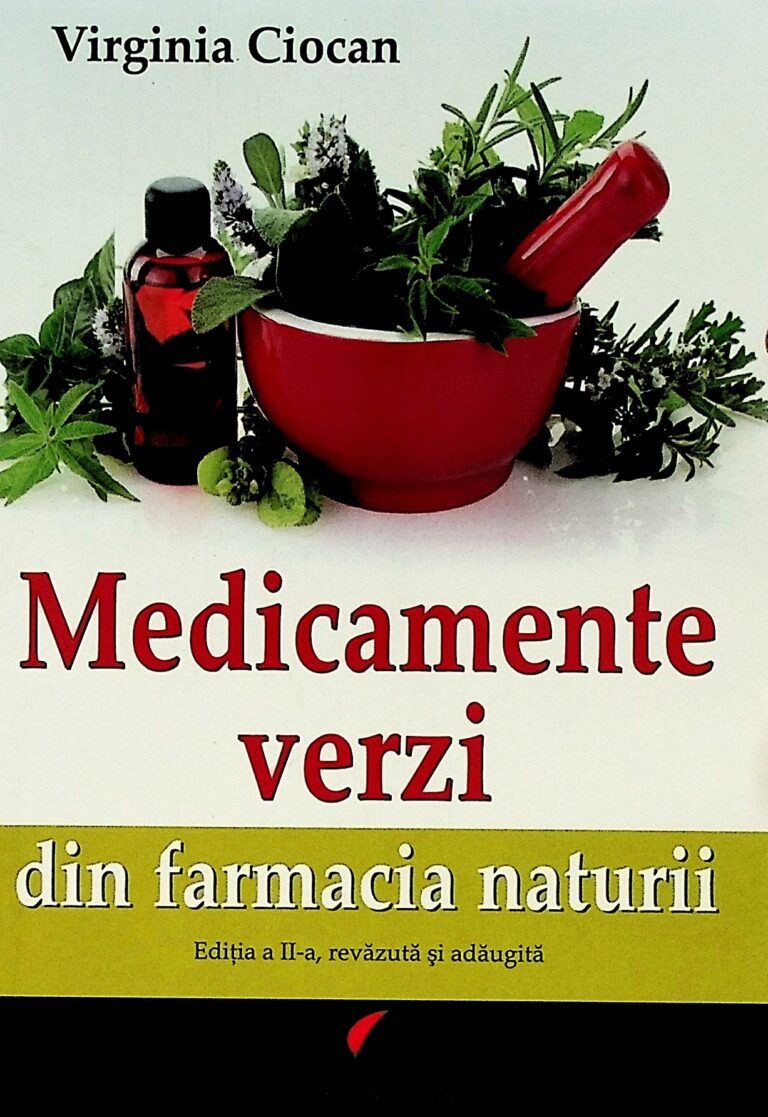 Medicamente verzi din farmacia naturii