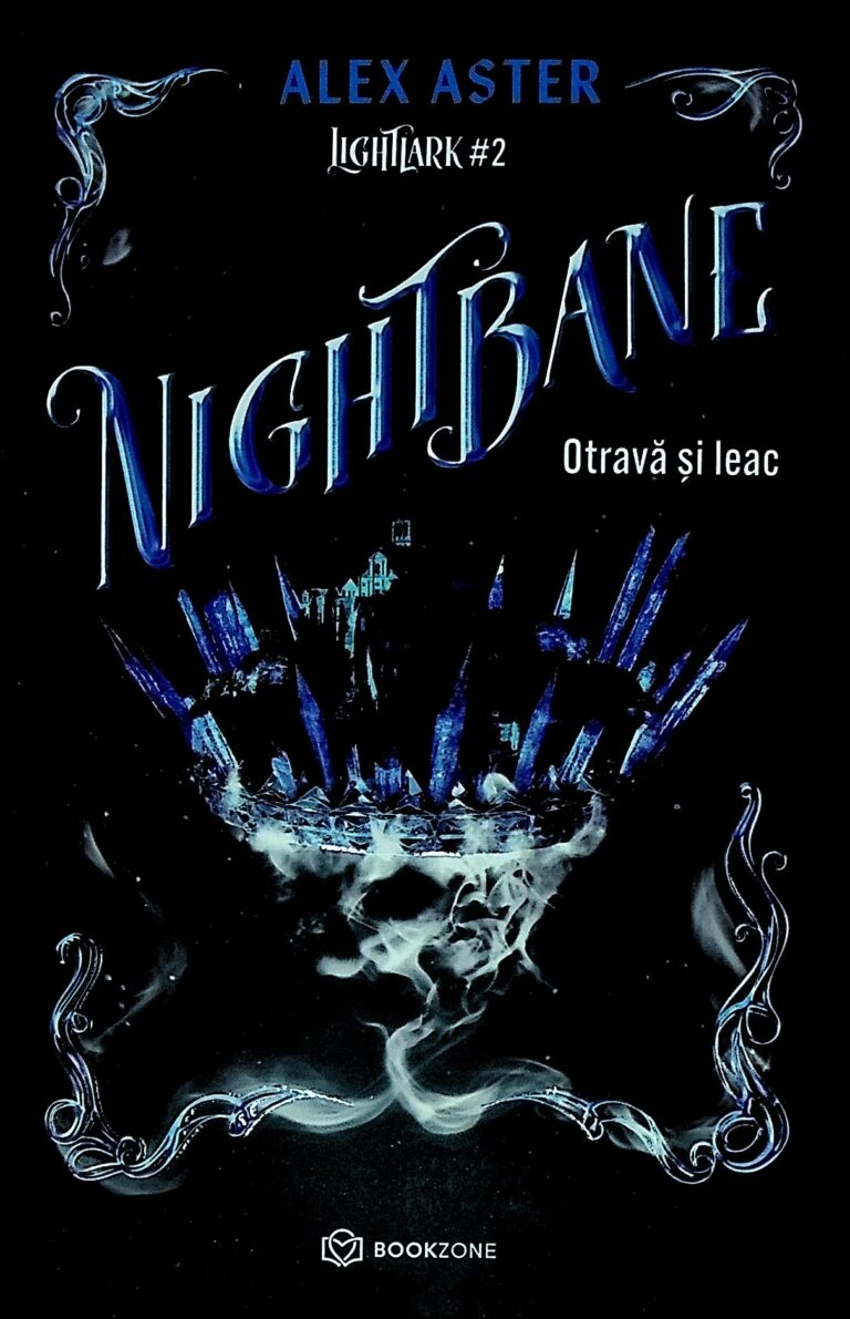 Lightlark, vol. II - Nightbane. Otrava si leac